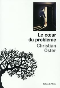 Le coeur du problème