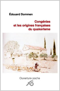 Congénies et les origines françaises du quakerisme