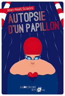 Autopsie d'un papillon