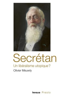 Secrétan, un liberalisme utopique?