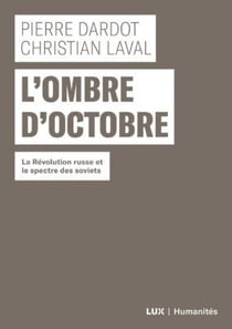 L'ombre d'octobre - la Révolution russe et le spectre des soviets