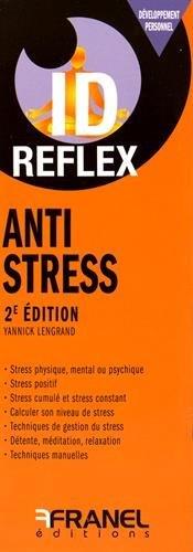 Id réflex : anti stress (2e édition)
