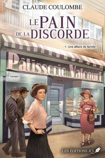 Le pain de la discorde Tome 1 : Une affaire de famille