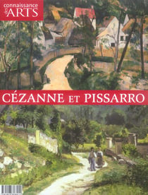Connaissance des arts Hors-Série Tome 275 : Cézanne et Pissarro