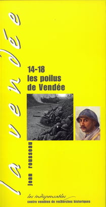 14-18 - les poilus de vendée