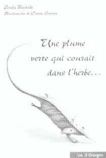 Une plume verte qui courait dans l'herbe...