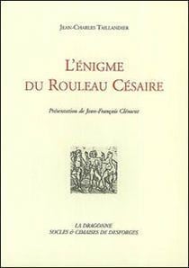 L' Enigme du Rouleau-Cesaire
