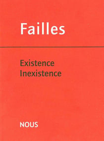 Revue failles n.3 : existence / inexistence