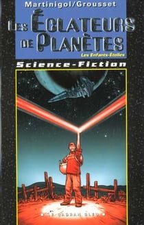 Les eclateurs de planetes