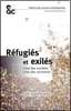 Refugies et exiles - crise des societes, crise des territoires