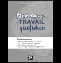 Mémoire de travail au quotidien