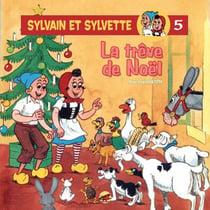 Sylvain et Sylvette Tome 5 : la trêve de Noël