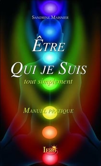 Être qui je suis, tout simplement