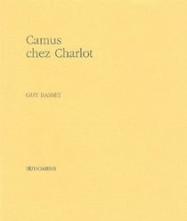 Camus chez charlot