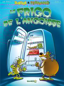 Raoul et Fernand t.2 - le frigo de l'angoisse
