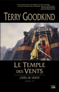 L'Épée de vérité Tome 4 : le temple des vents