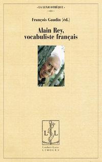 Alain rey, vocabuliste francais