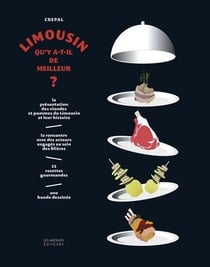 Limousin : qu'y-a-t-il de meilleur ?