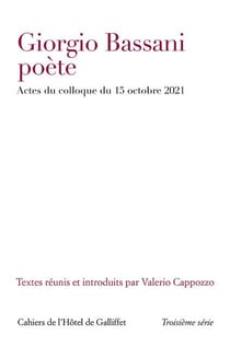 Giorgio Bassani, poète : actes du colloque du 15 octobre 2021