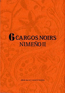 6 cargos noirs : Nimeño II