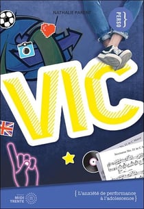 Vic : L'anxiété de performance à l'adolescence