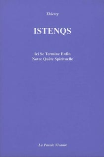 Istenqs - ici se termine enfin notre quête spirituelle