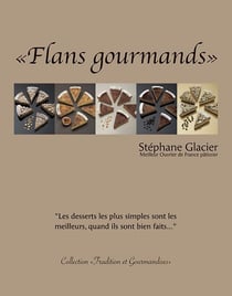 Flans gourmands