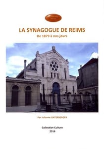 La synagogue de reims - de 1879 à nos jours