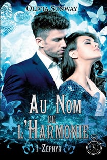 Au Nom de l'Harmonie Tome 1 - Zéphyr