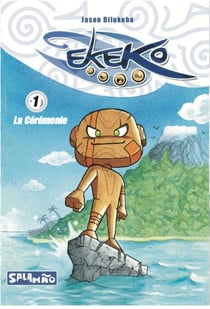 Ekeko Tome 01 : la céremonie