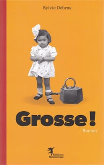 Grosse ! en état de grasse
