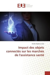 Impact des objets connectes sur les marches de l'assistance sante