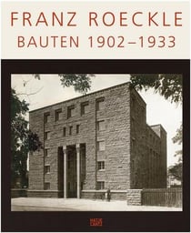 Franz roeckle bauten 1902-1933 /allemand