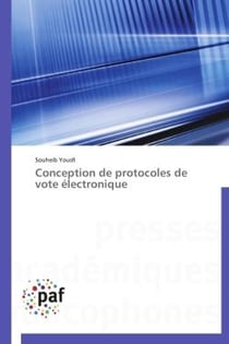 Conception de protocoles de vote électronique