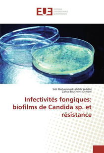 Infectivites fongiques: biofilms de candida sp. et resistance