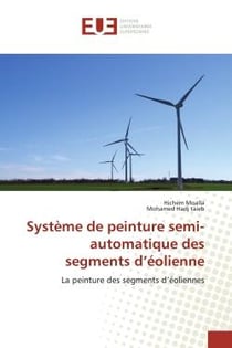 Système de peinture semi-automatique des segments d'éolienne : La peinture des segments d'éoliennes