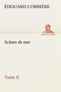 Scenes de mer, tome ii