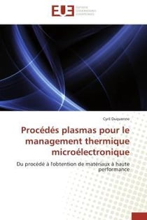 Procedes plasmas pour le management thermique microelectronique - du procede a l'obtention de materi