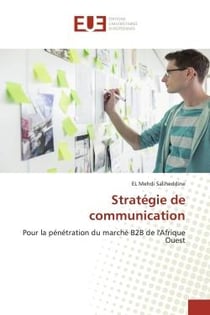 Stratégie de communication : Pour la pénétration du marché B2B de l'Afrique Ouest