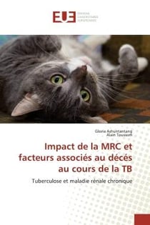 Impact de la MRC et facteurs associés au décés au cours de la TB : Tuberculose et maladie rénale chronique