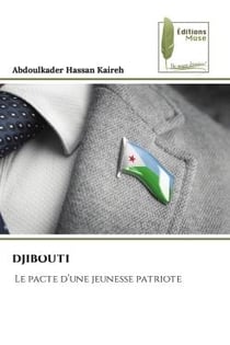 DJIBOUTI : Le pacte d'une jeunesse patriote