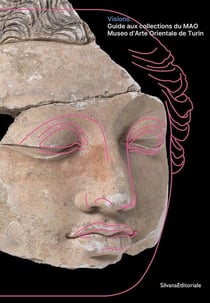 Visions : Visions : Guide aux collections du MAO Museo d'Arte orientale de Turin
