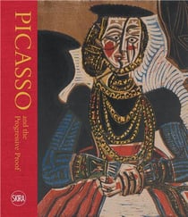 Picasso and the progressive proof: masterpieces in print /anglais