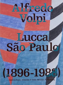 Lucca-São Paulo (1896-1988) : Alfredo Volpi