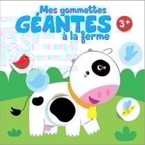 Mes gommettes géantes à la ferme : 3+ (vache)