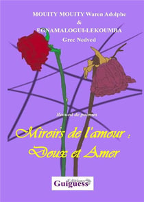 Miroir de l'amour doux et amer