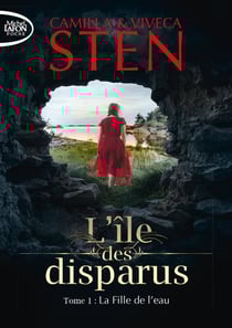 L'île des disparus Tome 1 : La fille de l'eau