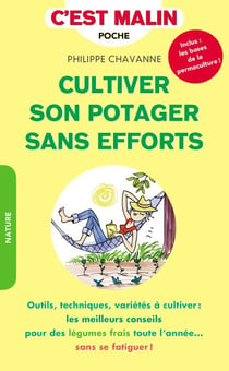 C'est malin poche : cultiver son potager sans effort