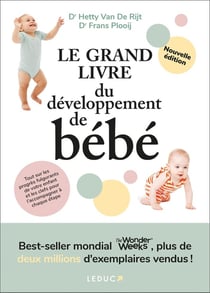 Le grand livre du développement de bébé (édition 2024)