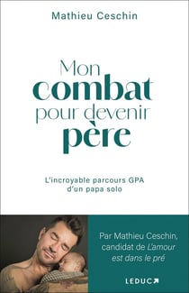 Mon combat pour devenir père : l'incroyable parcours GPA d'un papa solo
